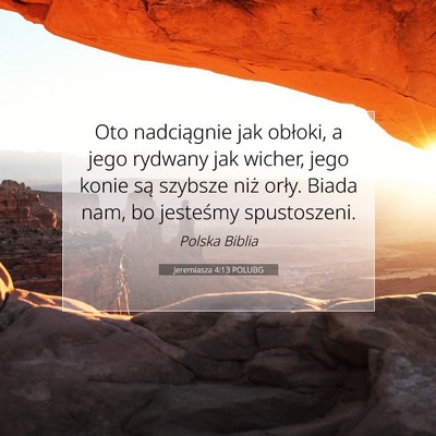 Jeremiasza 4:13 POLUBG Obraz Wersetu Biblijnego