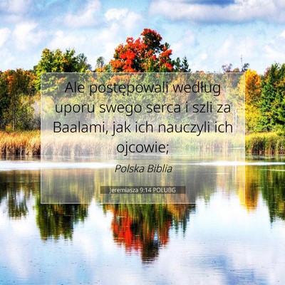 Jeremiasza 9:14 POLUBG Obraz Wersetu Biblijnego