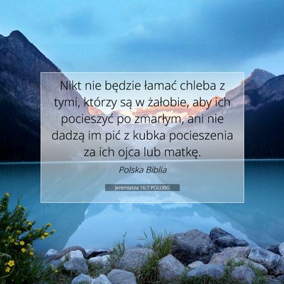 Jeremiasza 16:7 POLUBG Obraz Wersetu Biblijnego
