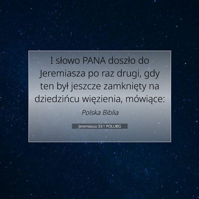 Jeremiasza 33:1 Werset Biblijny Wyjaśniony