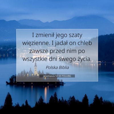 Jeremiasza 52:33 Werset Biblijny Wyjaśniony