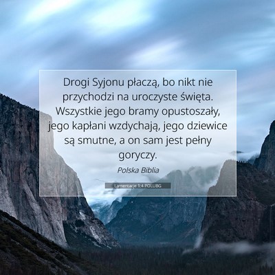 Lamentacje 1:4 Werset Biblijny Wyjaśniony