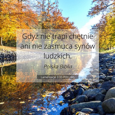 Lamentacje 3:33 Werset Biblijny Wyjaśniony
