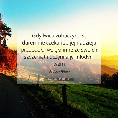 Ezechiela 19:5 POLUBG Obraz Wersetu Biblijnego