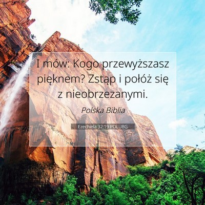 Ezechiela 32:19 POLUBG Obraz Wersetu Biblijnego
