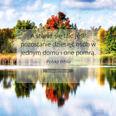 Amosa 6:9 POLUBG Obraz Wersetu Biblijnego