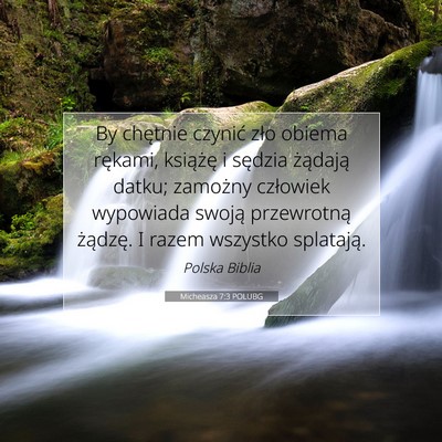 Micheasza 7:3 POLUBG Obraz Wersetu Biblijnego