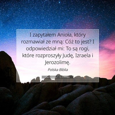 Zachariasza 1:19 Werset Biblijny Wyjaśniony