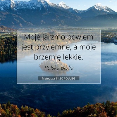 Mateusza 11:30 Werset Biblijny Wyjaśniony