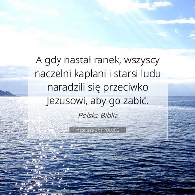 Mateusza 27:1 POLUBG Obraz Wersetu Biblijnego