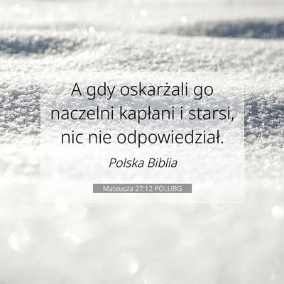 Mateusza 27:12 Werset Biblijny Wyjaśniony