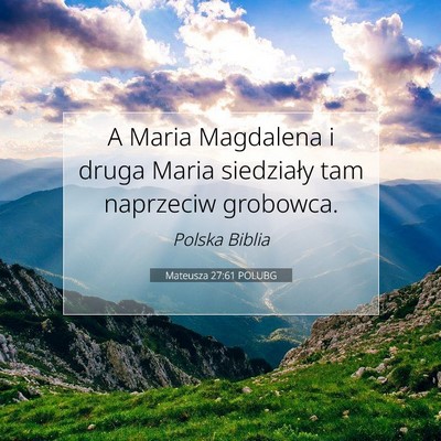 Mateusza 27:61 POLUBG Obraz Wersetu Biblijnego