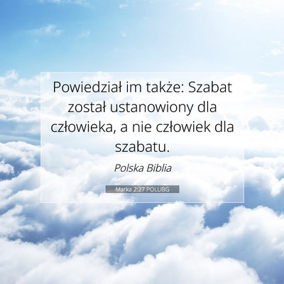 Marka 2:27 Werset Biblijny Wyjaśniony