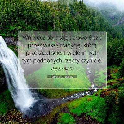Marka 7:13 Werset Biblijny Wyjaśniony