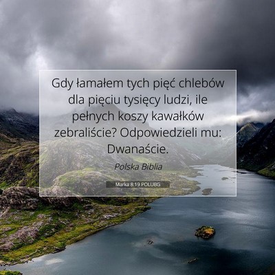Marka 8:19 Werset Biblijny Wyjaśniony