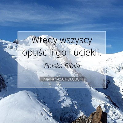 Marka 14:50 Werset Biblijny Wyjaśniony