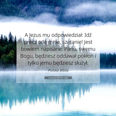 Łukasza 4:8 Werset Biblijny Wyjaśniony