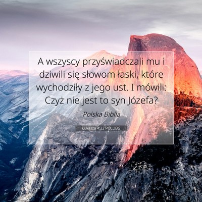 Łukasza 4:22 POLUBG Obraz Wersetu Biblijnego