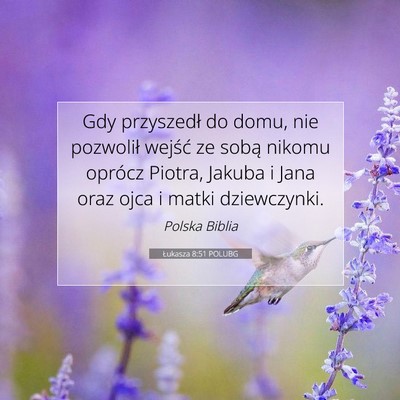 Łukasza 8:51 Werset Biblijny Wyjaśniony
