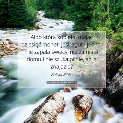 Łukasza 15:8 Werset Biblijny Wyjaśniony