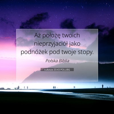 Łukasza 20:43 Werset Biblijny Wyjaśniony