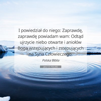 Jana 1:51 Werset Biblijny Wyjaśniony