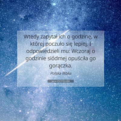 Jana 4:52 Werset Biblijny Wyjaśniony