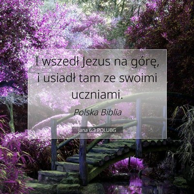 Jana 6:3 Werset Biblijny Wyjaśniony