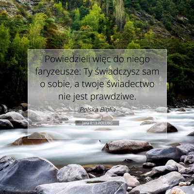 Jana 8:13 POLUBG Obraz Wersetu Biblijnego