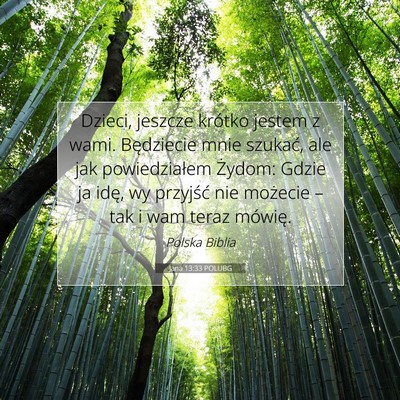 Jana 13:33 POLUBG Obraz Wersetu Biblijnego