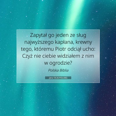 Jana 18:26 POLUBG Obraz Wersetu Biblijnego