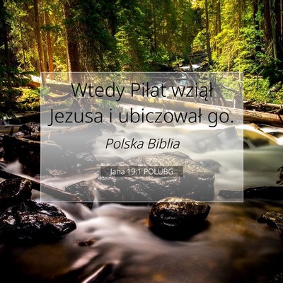 Jana 19:1 POLUBG Obraz Wersetu Biblijnego