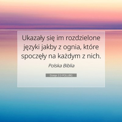 Dzieje 2:3 Werset Biblijny Wyjaśniony