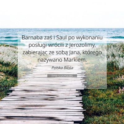 Dzieje 12:25 POLUBG Obraz Wersetu Biblijnego