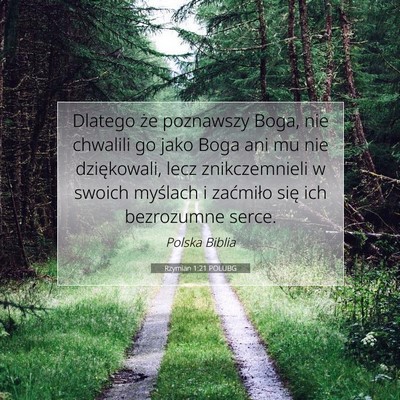 Rzymian 1:21 Werset Biblijny Wyjaśniony