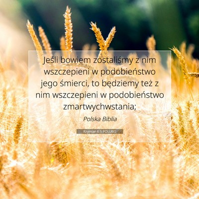 Rzymian 6:5 POLUBG Obraz Wersetu Biblijnego