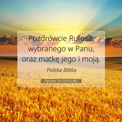 Rzymian 16:13 POLUBG Obraz Wersetu Biblijnego