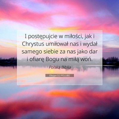 Efezjan 5:2 POLUBG Obraz Wersetu Biblijnego