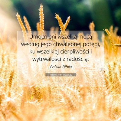Kolosan 1:11 POLUBG Obraz Wersetu Biblijnego