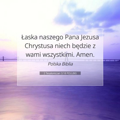 2 Tesaloniczan 3:18 POLUBG Obraz Wersetu Biblijnego