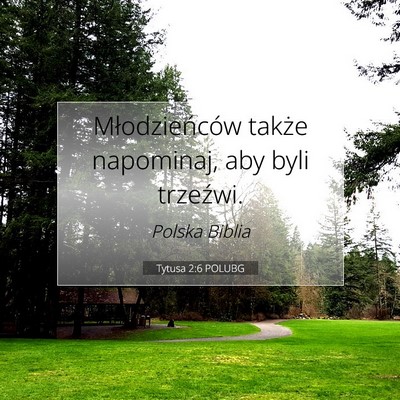 Tytusa 2:6 POLUBG Obraz Wersetu Biblijnego