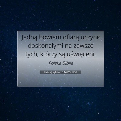 Hebrajczyków 10:14 POLUBG Obraz Wersetu Biblijnego