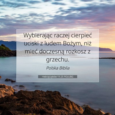 Hebrajczyków 11:25 POLUBG Obraz Wersetu Biblijnego