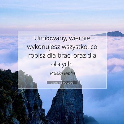 3 Jana 1:5 Werset Biblijny Wyjaśniony