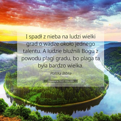 Objawienie 16:21 POLUBG Obraz Wersetu Biblijnego